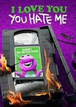 Watch I Love You, You Hate Me 5movies