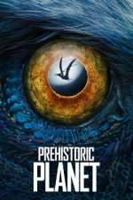 Watch Prehistoric Planet 5movies