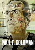 Watch Paul T. Goldman 5movies