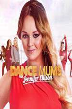 Watch Dance Mums with Jennifer Ellison 5movies