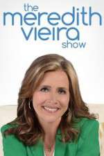 Watch The Meredith Vieira Show 5movies