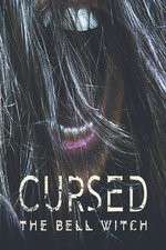 Watch Cursed: The Bell Witch 5movies