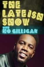 Watch The Lateish Show with Mo Gilligan 5movies