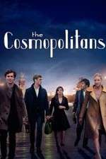 Watch The Cosmopolitans 5movies