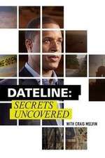 Watch Dateline: Secrets Uncovered 5movies