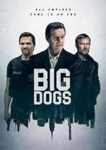 Watch Big Dogs 5movies