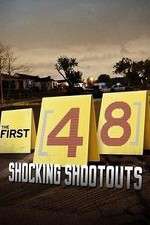 Watch The First 48: Shocking Shootouts 5movies