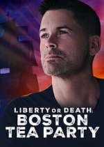 Watch Liberty or Death: Boston Tea Party 5movies