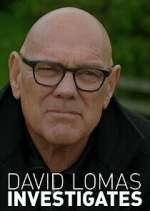 Watch David Lomas Investigates 5movies