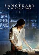 Watch Sanctuary: A Witch's Tale 5movies