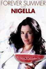 Watch Forever Summer with Nigella 5movies