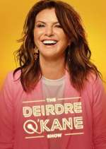 Watch The Deirdre O'Kane Show 5movies