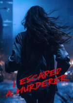 Watch I Escaped a Murderer 5movies