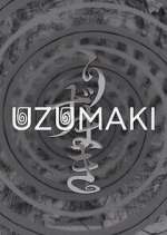 Watch Uzumaki 5movies