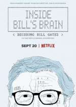 Watch Inside Bill's Brain: Decoding Bill Gates 5movies