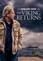 Watch Deadliest Catch: The Viking Returns 5movies