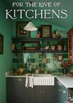 Watch For the Love of Kitchens 5movies