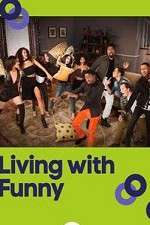 Watch Living with Funny 5movies