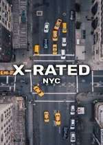 Watch X-Rated: NYC 5movies