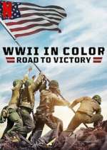 Watch WWII in Color: Road to Victory 5movies