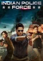 Watch Indian Police Force 5movies