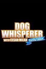 Watch Dog Whisperer with Cesar Millan: Family Edition 5movies