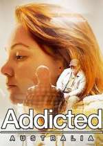 Watch Addicted Australia 5movies
