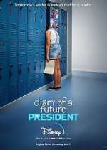 Watch Diary of a Future President 5movies