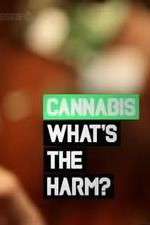 Watch Cannabis: What's the Harm? 5movies