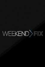 Watch Weekend Fix 5movies