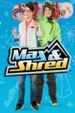 Watch Max and Shred 5movies