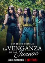 Watch La Venganza de las Juanas 5movies