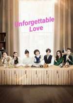 Watch Unforgettable Love 5movies