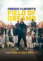 Watch Freddie Flintoff's Field of Dreams 5movies