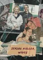 Watch Serial Killer Wives 5movies