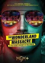 Watch The Wonderland Massacre & The Secret History of Hollywood 5movies