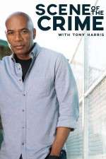 Watch Scene of the Crime with Tony Harris 5movies