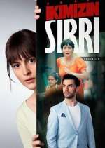 Watch İkimizin Sırrı 5movies