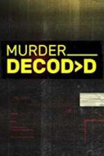 Watch Murder Decoded 5movies