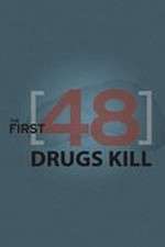 Watch The First 48: Drugs Kill 5movies