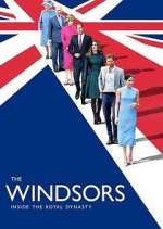 Watch The Windsors: Inside the Royal Dynasty 5movies