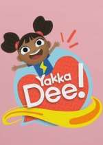 Watch Yakka Dee! 5movies