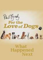 Watch Paul O'Grady For the Love of Dogs: What Happened Next 5movies