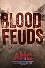 Watch Blood Feuds 5movies