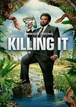 Watch Killing It 5movies