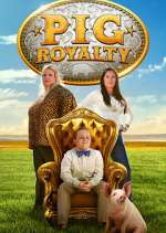 Watch Pig Royalty 5movies