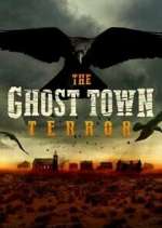 Watch The Ghost Town Terror 5movies