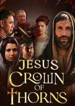 Watch Jesus Crown of Thorns 5movies