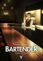 Watch BARTENDER Glass of God 5movies