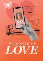 Watch Prisoner of Love 5movies